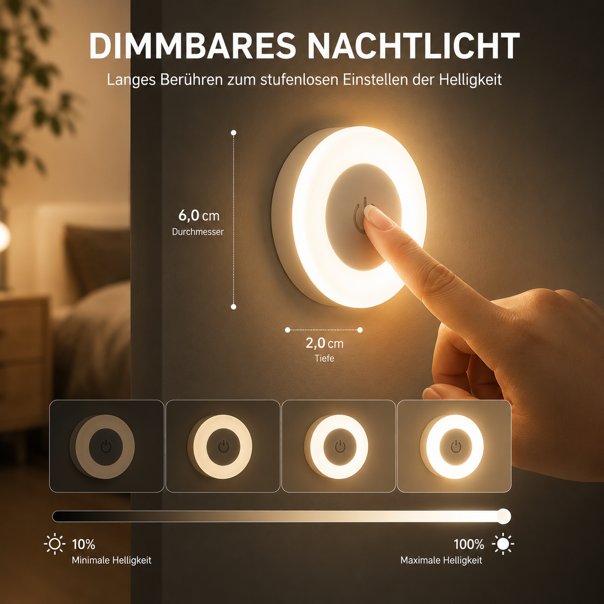 Dimmbares Touch Nachtlicht mit 6 cm Durchmesser und stufenlos einstellbarer Helligkeit
